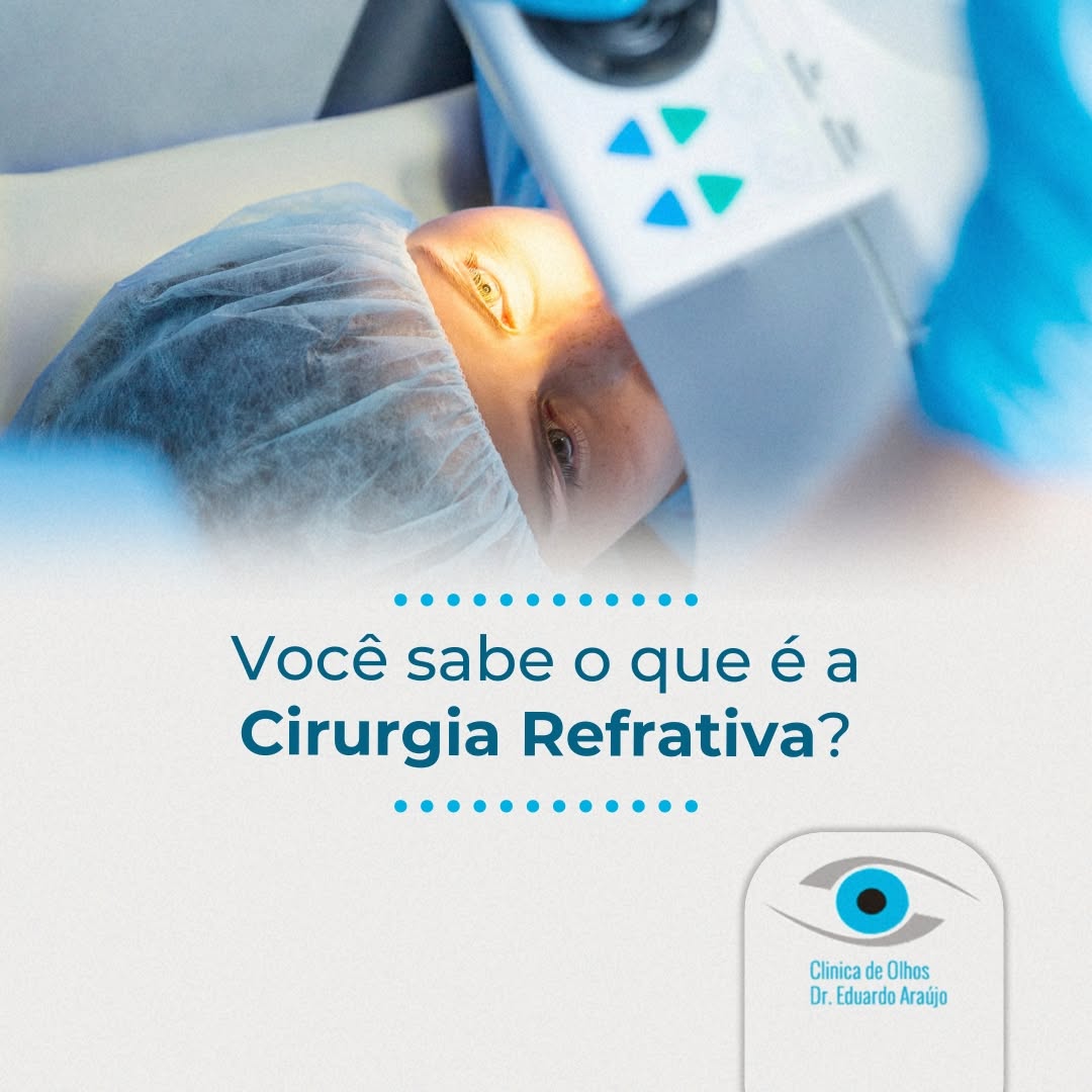 Você sabe o que é cirurgia refrativa?