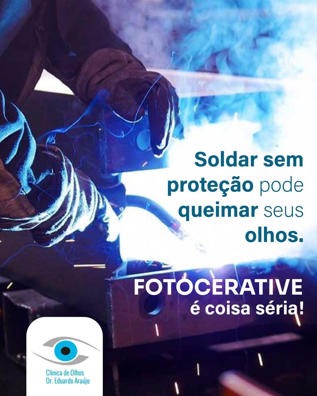 Posso soldar sem proteção?